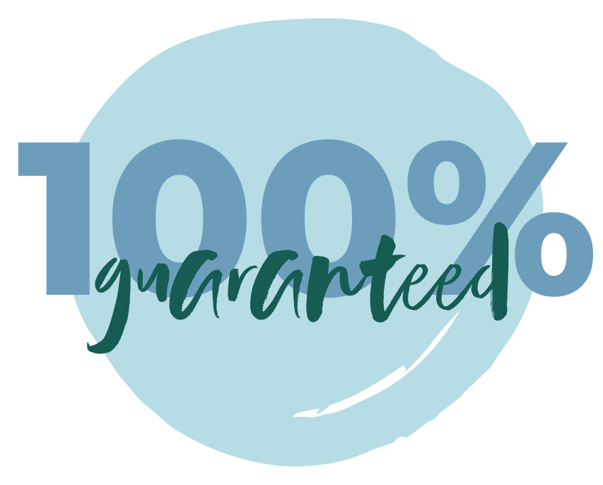 100% Guaranteed